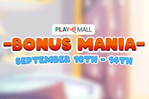 [PROMO] PLAYMALL BONUS MANIA