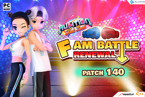 [PATCH 140 NOTES] FAM BATTLE RENEWAL