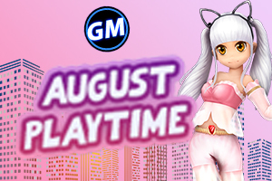 [EVENT] AUGUST GM PLAYTIME